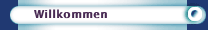 Willkommen